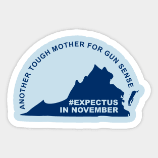 Another Tough Mother for Gun Sense Sticker